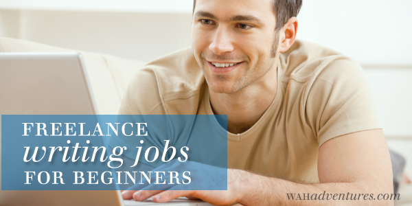 10 Freelance Writing Jobs for Beginners WAHA  freelance jobs testing