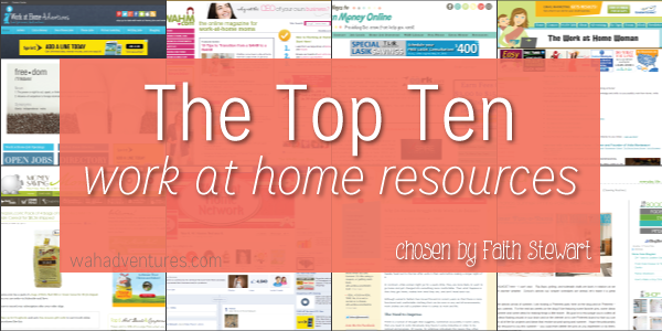 top ten work at home resources