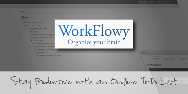 How to Use WorkFlowy at Wahadventures.com