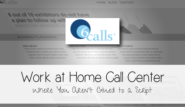 Work at Home Call Center Job with 6Calls