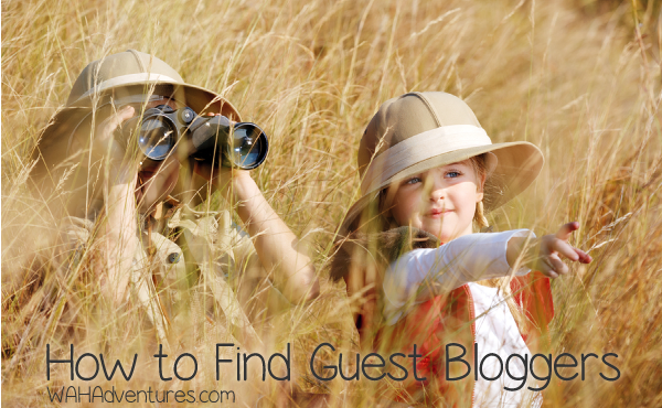 How to Find Guest Bloggers