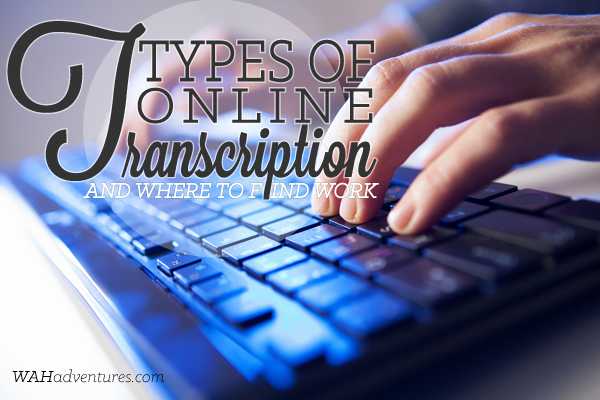 transcription can be a great way to make extra money working from home ...