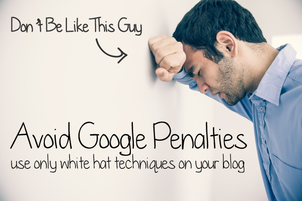 Avoid Google Penalties by Being Trustworthy