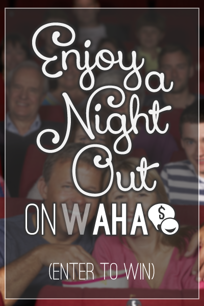 Enter for a Chance to win a Night Out!