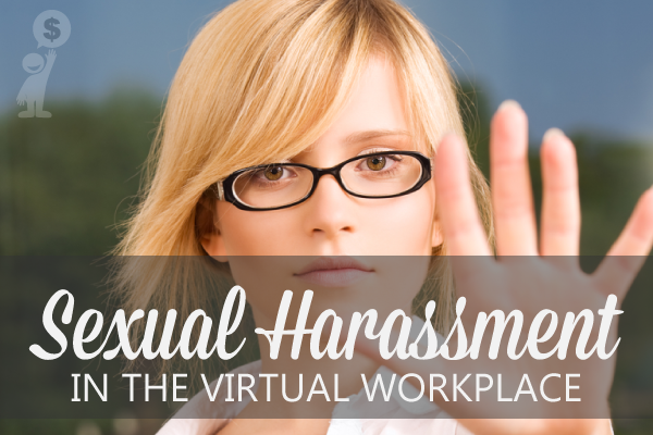 Sexual Harassment in the virtual workplace