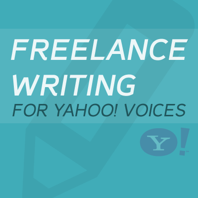 Freelance Writing for Yahoo! Voices  freelance writing jobs that pay upfront