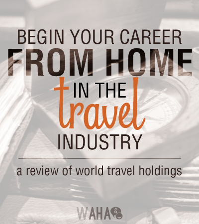 Work from home for World Travel  Holdings and Receive Full Time Benefits!