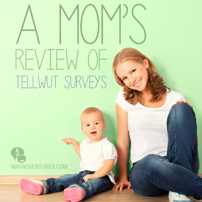 A mom shares her experience taking surveys for tellwut.