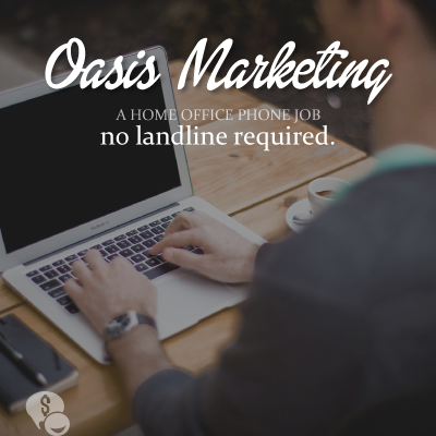 A Review of Oasis Marketing- a work at home phone job that does not require a landline phone.