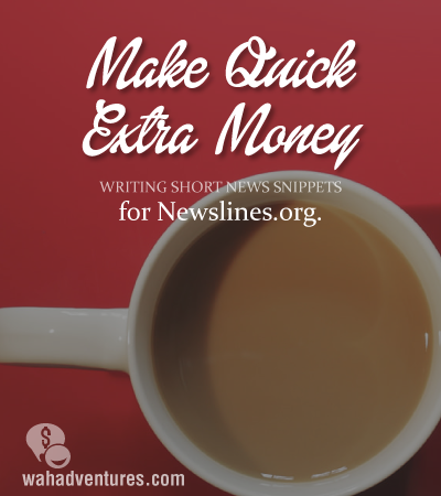 Earn a dollar for each short news snippet you write at Newslines.org