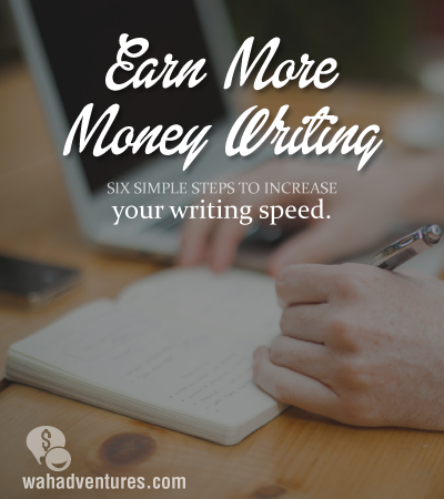 Six Brilliantly Simple Steps to Writing faster as a Freelancer, meaning you make more money!