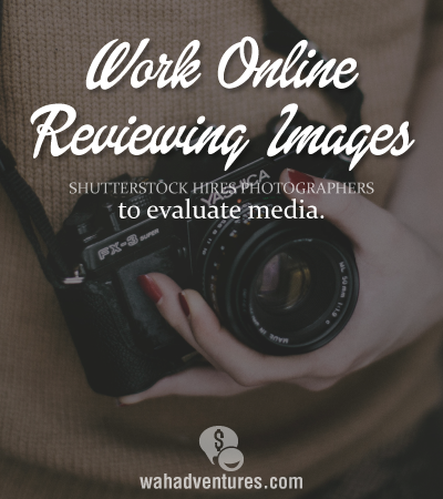 Have a love of photography? Shutterstock hires virtual workers to review images online.