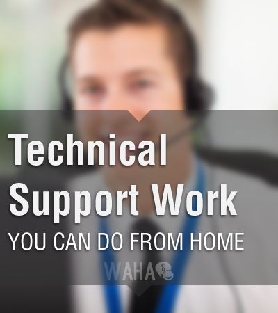 Technical Support Work You Can Do From Home