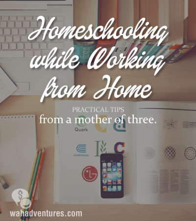 How to manage working from home while homeschooling
