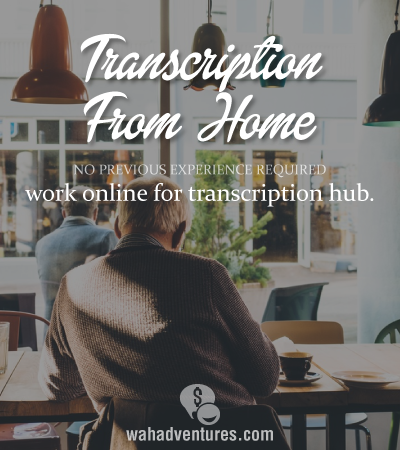Transcription Hub does not require previous experience to work online from home.