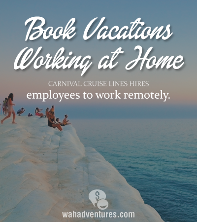 Carnival Cruise Lines hires employees to work from home! Benefits are offered too.