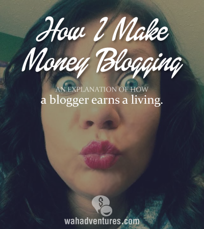 How I make a full-time income as a blogger.